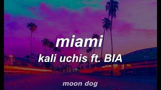 miami - kali uchis ft. BIA ; sub español &amp; lyrics