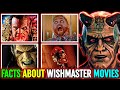 25 Insane Facts About Wishmaster Entity Films That Even Die Hard Fans Might Not Know Explored