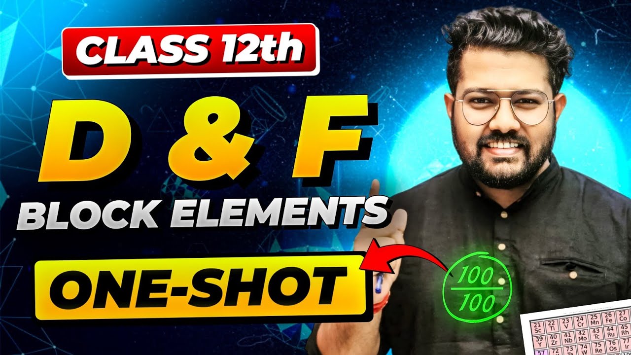 d and f Block Elements in One Shot | Class 12 Chemistry | Boards 2024-25 | Bharat Panchal Sir