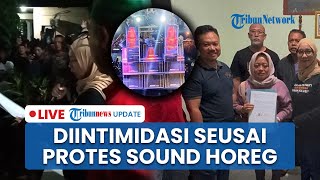 LIVE: Warga Diintimidasi seusai Protes Sound Horeg di Kediri, Kini Berdamai dengan Panitia