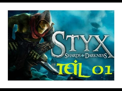STYX SHARDS OF DARKNESS(German) Walkthrough Teil 1 Prolog - Stadt der Diebe (1080p)