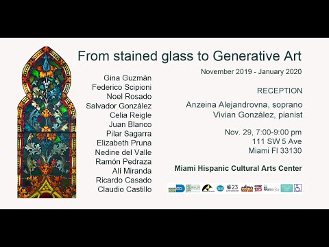 Creation Art Center / From Stain Glass to Generative Art / Opening Night / Nov 28 / 2019