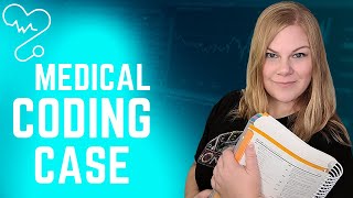 Medical Coding CPT & ICD-10-CM Surgical Case Study - Step-by-Step Walkthrough