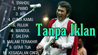 Download lagu Rhoma Irama | kumpulan Lagu Syahdu | vol 1 mp3