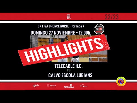 HIGHLIGHTS TELECABLE HC vs CALVO ESCOLA LUBIANS