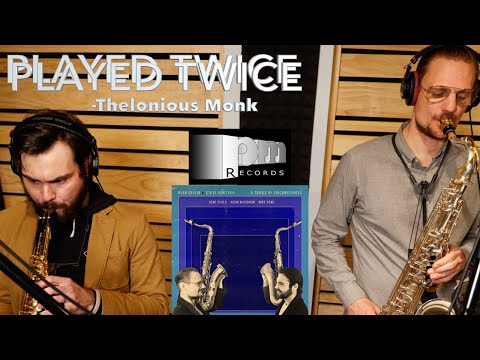 'Played Twice' featuring Ryan Devlin, Steve Kortyka, Mike Bond, Gene Perla and Adam Nussbaum