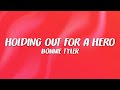 Bonnie Tyler Holding Out For A Hero Lyrics
