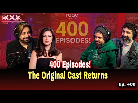 Roqe Ep.400 - 400 Episodes! - The Original Cast Returns