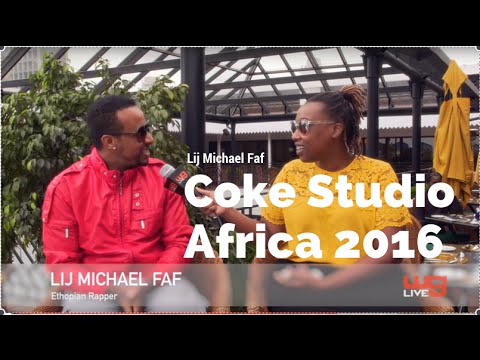 Coke Studio Africa - Lij Michael Faf