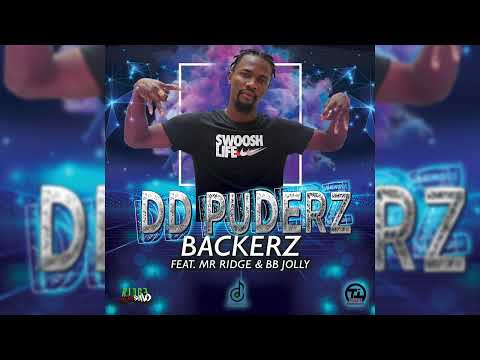Dirty Dog Puderz  feat. Mr Ridge & BB Jolly - Backerz