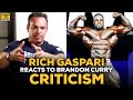 Rich Gaspari Reacts To Dorian Yates & Ronnie Coleman's Criticism Of Brandon Curry
