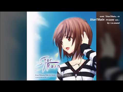 ゲーム『StarTRain』OP ( FULL ver.)　i.o.sound
