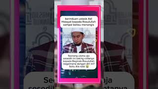 Download lagu Ustadz Adi Hidayat menangis rindu kepada Rasulullah #uah #ustadzadihidayat #trending #shorts mp3