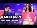O MERI JAAN BOL MERI JAAN GUL SAXENA ALOK KATDARE SIDDHARTH ENTERTAINERS