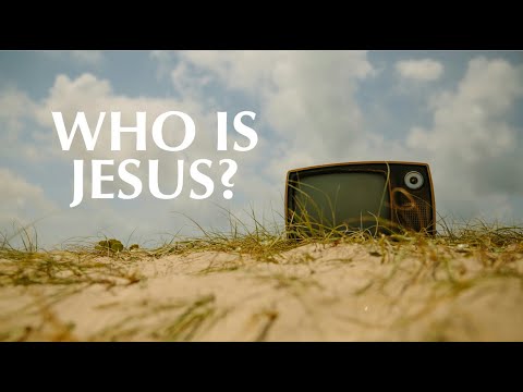 WHO IS JESUS?
