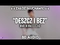 Marcin Maciejczak Deszcz I Bez 8D MUS