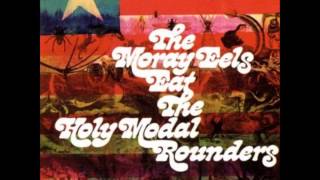 THE HOLY MODAL ROUNDERS - MOBILE LINE