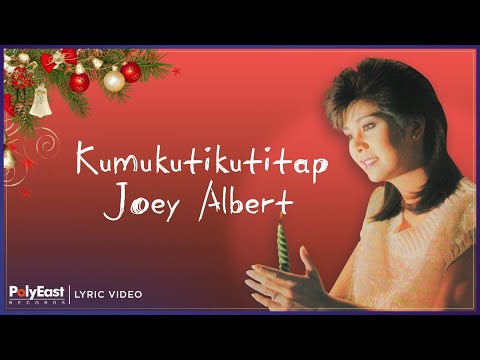 Joey Albert - Kumukutikutitap (Lyric Video)