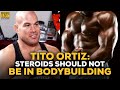 Tito Ortiz: Bodybuilders On Steroids Look Like 