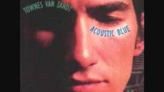 Townes Van Zandt - Snake Mountain Blues