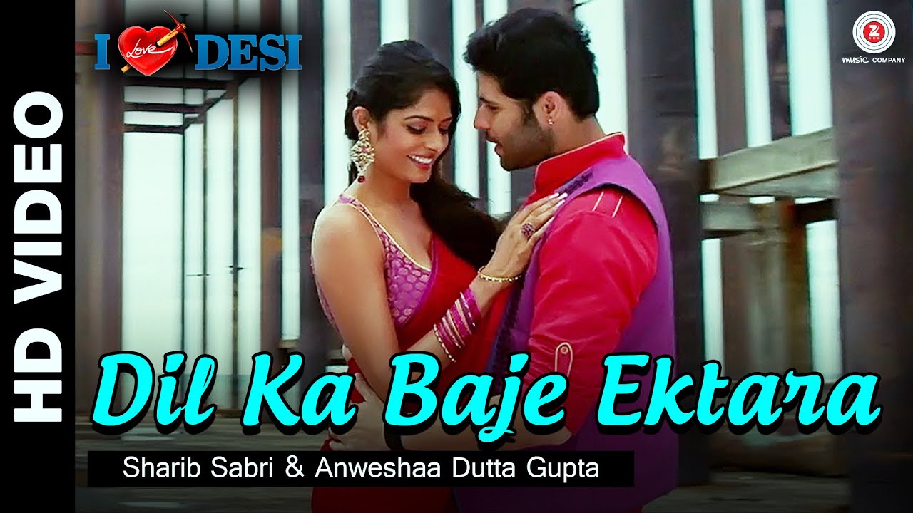 Dil Ka Baje Ektara Lyrics | I Love Desi | Anwesha Dutta Gupta, Sharib Sabri | Sharib Toshi