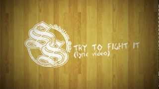 Shallow Side - Try to Fight It (Lyric Video)