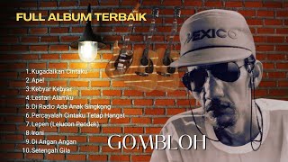 Download lagu GOMBLOH Full Album Terbaik ♪ Apel Kugadaikan Cintaku Lestari Alamku | Nostalgia Lagu Lawas 70an 80an mp3