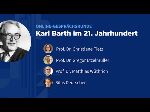 Online-Gesprächsrunde: Karl Barth im 21. Jahrhundert - Die Bedeutung seiner Theologie für heute