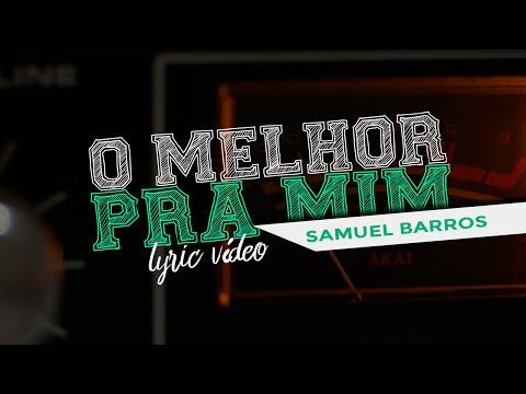 O Melhor Pra Mim video