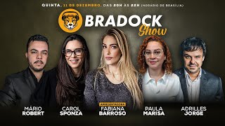 Bradock Show 11/12/25 - Fabiana Barroso, Carol Sponza, Paula Marisa, Adrilles Jorge e  Mário Robert