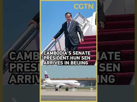 Hun Sen arrives in Beijing for official goodwill visit