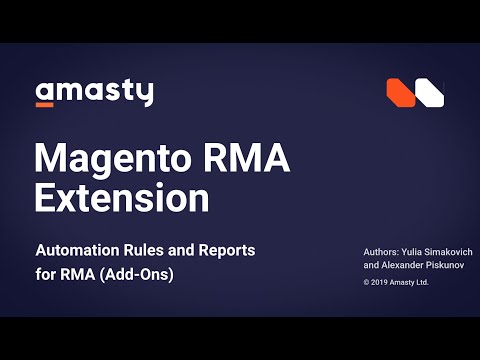 Magento 2 RMA: How to manage created Magento 2 refunds & return requests - Educational Webinar