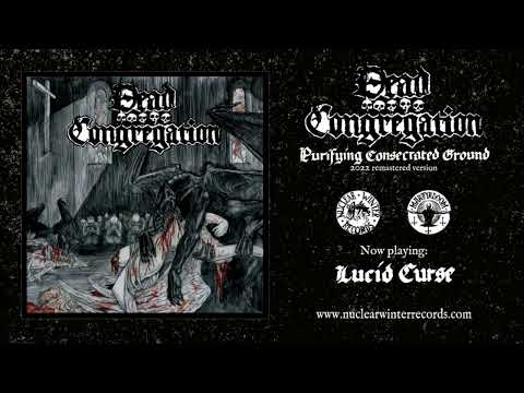 DEAD CONGREGATION 'Purifying Consecrated Ground' (remastered 2022)