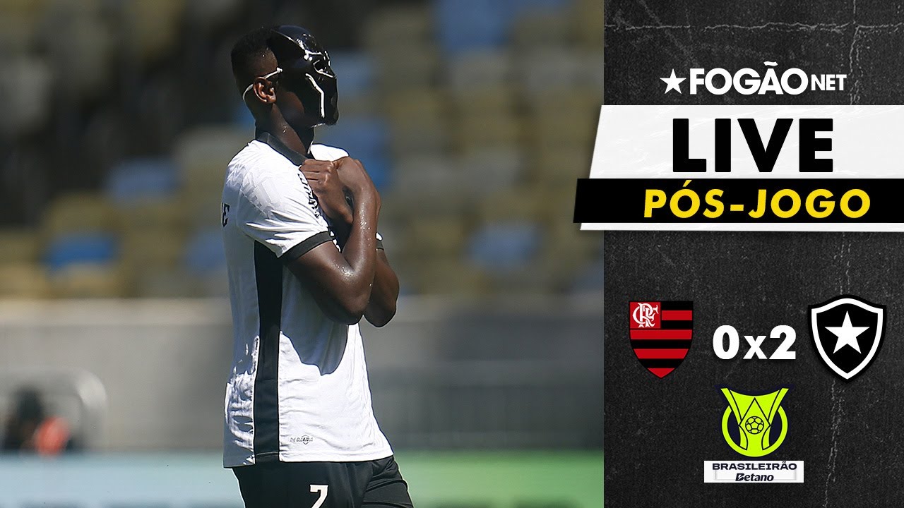 LIVE | Pós-jogo e repercussão de Flamengo 0 x 2 Botafogo pelo Campeonato Brasileiro 2024