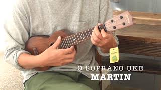 Video thumbnail for Martin 0 Soprano UKE by Music Quietvillage