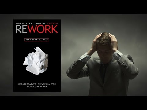 أفكار خاطئة تدمر مشروعك ملخص كتاب إعادة تصميم العمل Rework