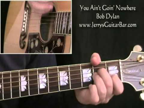 Subject - Bob Dylan - You Ain't Going Nowhere (chords)