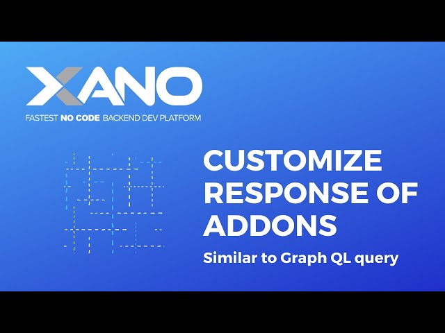 Addon Response Customization (Similar to Graph QL query)