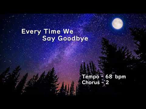 Every Time We Say Goodbye - ( Bb Instrument )