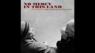 Ben Harper, Ben Harper and Charlie Musselwhite - Movin' On