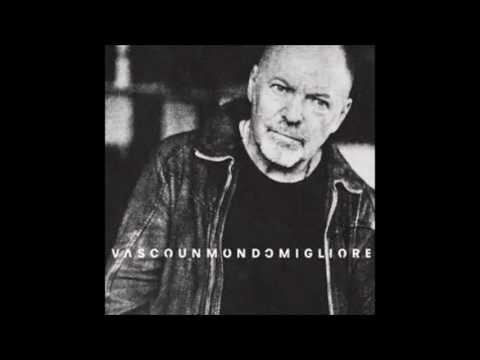 Vasco Rossi Un Mondo Migliore