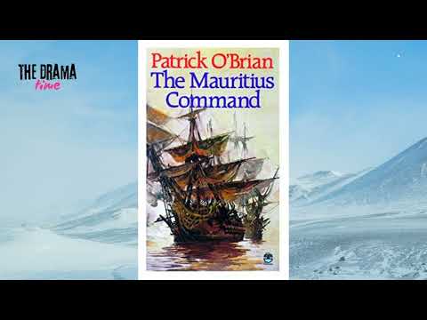The Mauritius Command by Patrick O'Brian | DRAMA TIME with BBC