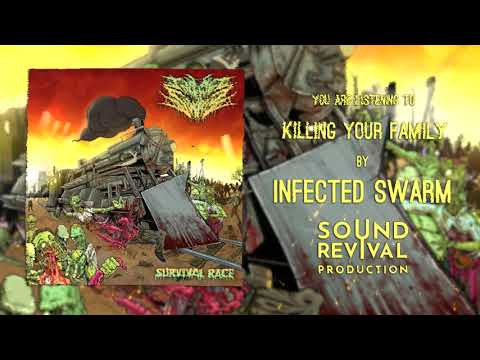 Infected Swarm - Killing Your Family [Slamming Deathcore]