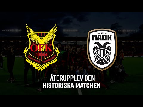 Östersunds FK vs PAOK - Återupplev den historiska matchen