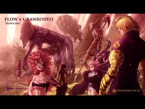 Nanatsu no Taizai Season 2 Opening「HOWLING」FULL by FLOW x GRANRODEO