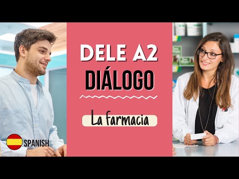 Conversation in the pharmacy | Oral DELE A2 2026