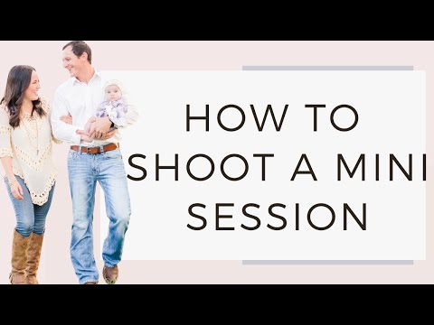How to Shoot and Pose a Mini Session