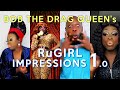 Bob the Drag Queen's RuGirl impressions 1.0
