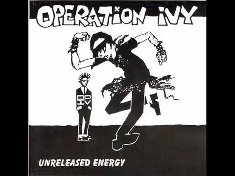 Unreleased Energy - Operation Ivy