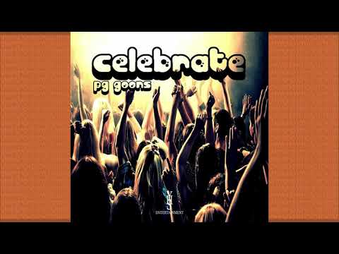 P.G Goons - Celebrate (2019 Bouyon)